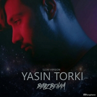 Yasin-Torki-Beriz-Beham-Slow-Version