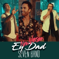7-Band-Ey-Dad-New-Version