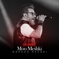 Garsha-Rezaei-Moo-Meshki-Live