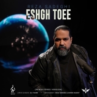 Reza-Sadeghi-Eshgh-Toee-Remastered-Version