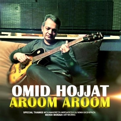 Omid-Hojjat-Aroom-Aroom-New-Version