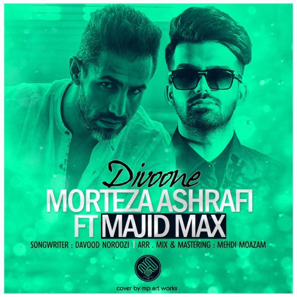 Morteza-Ashrafi-and-Majid-Max-Divoone