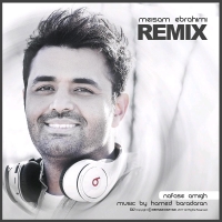 Meysam-Ebrahimi-Nafase-Amigh-Remix