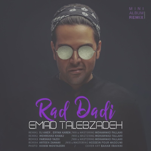 Emad-Talebzadeh-Rad-Dadi-Remix
