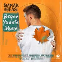 Siamak-Abbasi-Begoo-Yadete-Mano