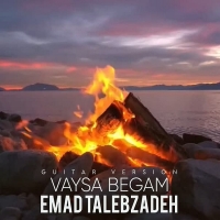 Emad-Talebzadeh-Vaysa-Begam-Guitar-Version
