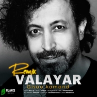Valayar-Gisoo-Kamand-Remix