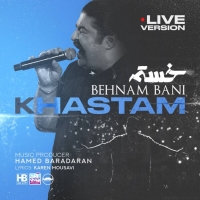 Behnam-Bani-Khastam-Live