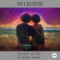 شور زندگی (ریمیکس) - Breath Of Life (Dj Sergee Remix)